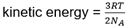 kinetic energy equals 3 multiplied by molar gas constant multiplied by temperature divided by 2 multiplied by the Avogadro constant